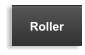 Roller